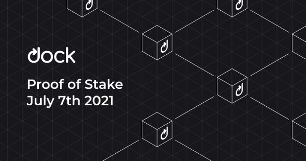 Dock’s Proof of Stake Mainnet Will Launch on July 7th, 2021