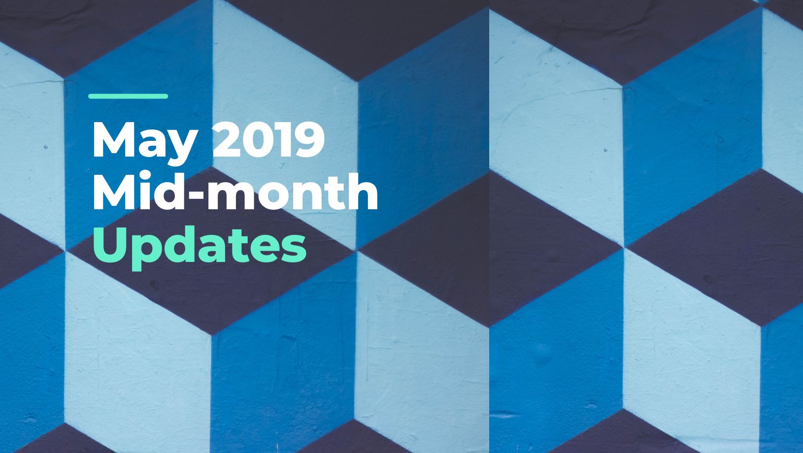May's Mid-Month Update