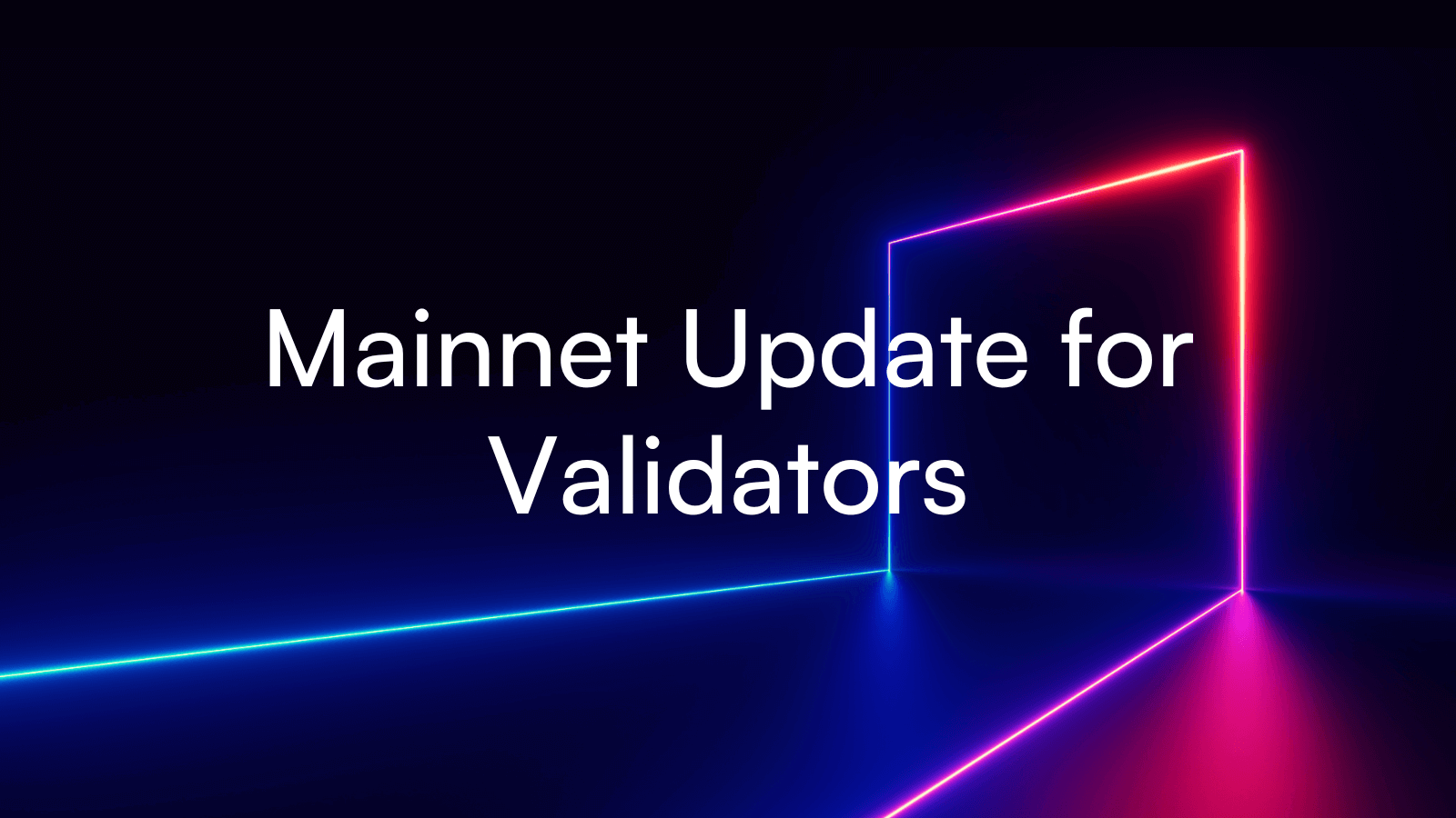 Calling Dock Validators to Vote on the Mainnet Upgrade for the ETH Bridge Launch