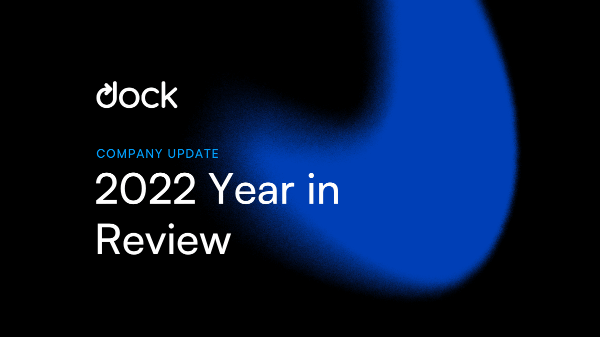 Dock’s 2022 Year in Review