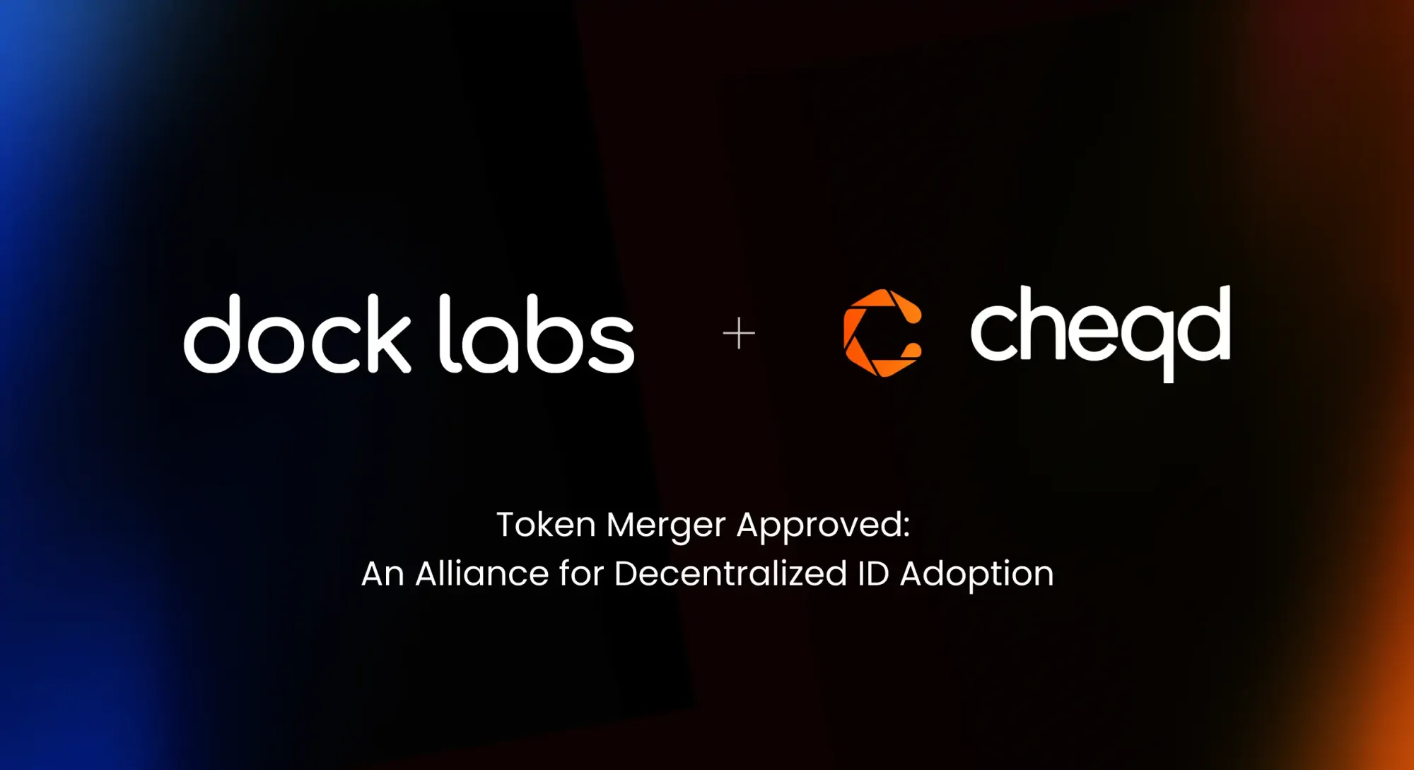 $CHEQ $DOCK Token Merger Approved: An Alliance for Decentralized Identity Adoption