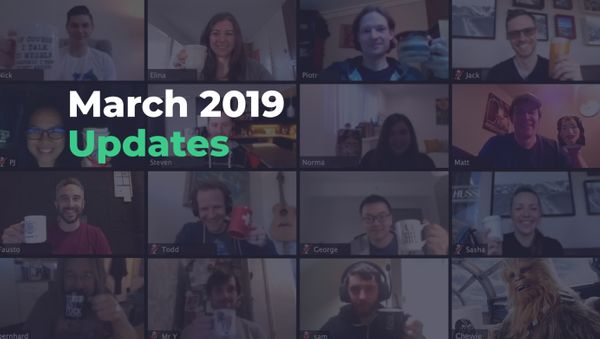 March '19 Updates