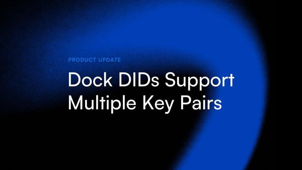 Dock DIDs Now Support Multiple Key Pairs