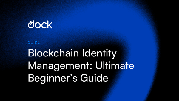 Blockchain Identity Management: Complete Guide 2022