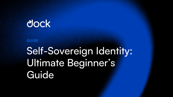Self-Sovereign Identity: The Ultimate Guide 2024