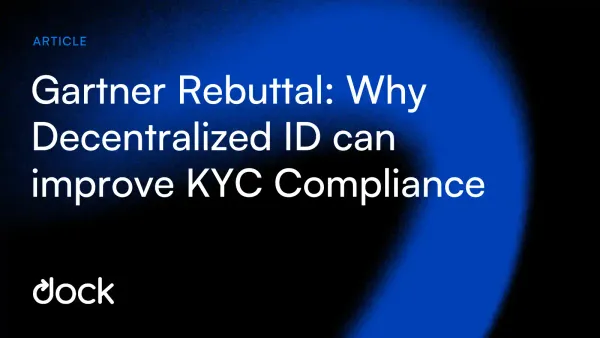 Gartner Rebuttal: Why Decentralized ID can improve KYC Compliance