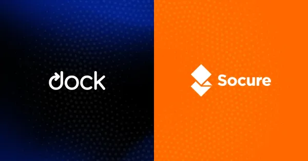 Dock is partnering with Socure to revolutionize digital identity verification