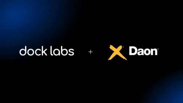 Dock Labs is partnering with Daon to streamline ID verification