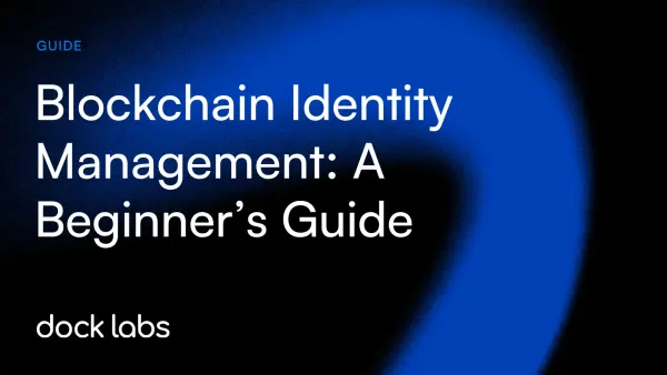 Blockchain Identity Management: Beginner's Guide 2024