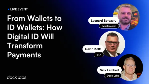 From Wallets to ID Wallets: How Digital ID Will Transform Payments