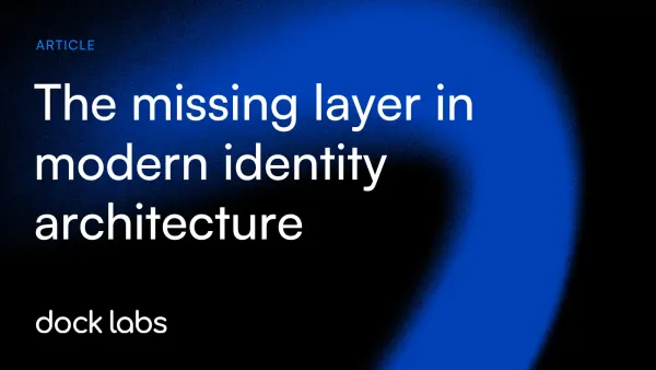 The missing layer in modern identity architecture