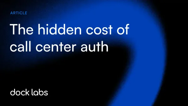 The hidden cost of call center authentication