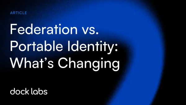 Federation vs. Portable Identity: What’s Changing